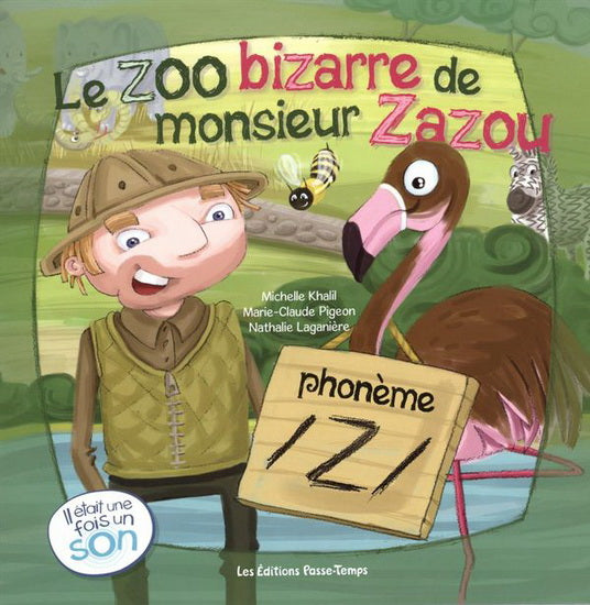 Le zoo bizarre de monsieur Zazou Livres Servidis   