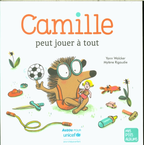 Camille peut jouer à tout - Livre enfant dès 2 ans Livres OLF   