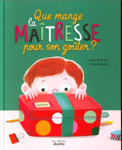 Que Mange La Maîtresse Pour Son Goûter ? Livres OLF   