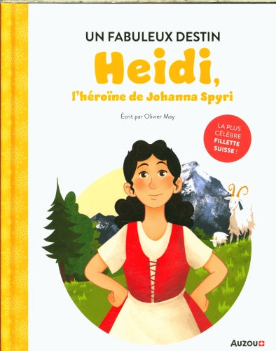 Heidi, L'héroïne de Johanna Spyri Livres OLF   
