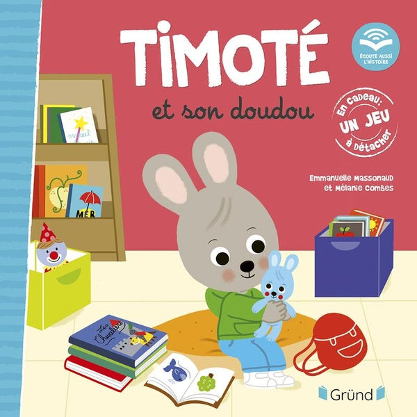 Timoté et son doudou (Écoute aussi l'histoire ) - Quelle aventure quand on perd son doudou Livres OLF
