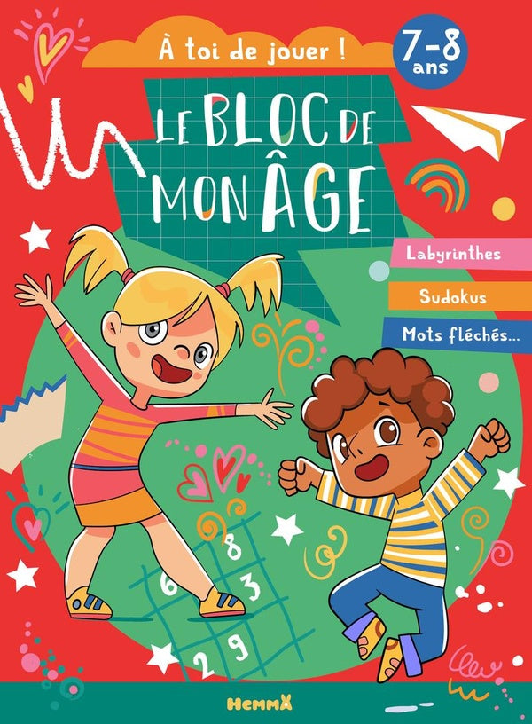 Le bloc de mon âge ( 7-8 ans) - À toi de jouer ! Cahiers de jeux OLF