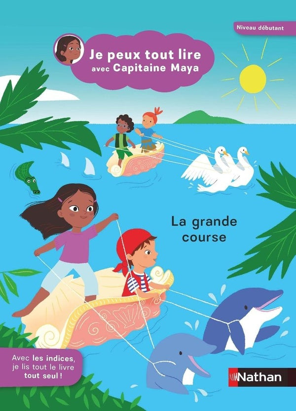 Je peux tout lire avec Capitaine Maya - La grande course Livres OLF