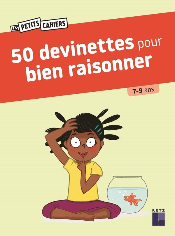 Cahier de jeux : 50 devinettes pour apprendre à raisonner - 6 à 9 ans - 3-5P Cahiers de jeux OLF