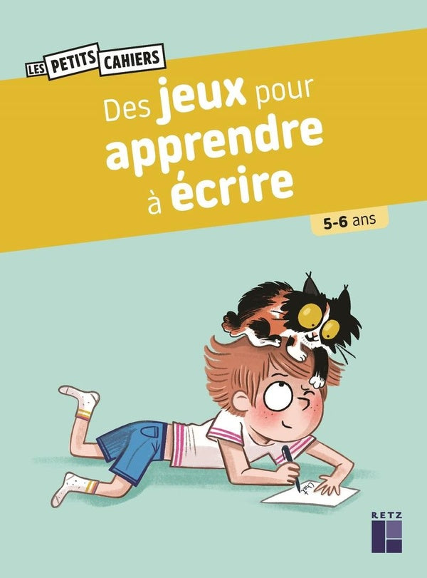 Des jeux pour apprendre à écrire - 5 à 6 ans Appuis scolaires, Cahiers de jeux OLF