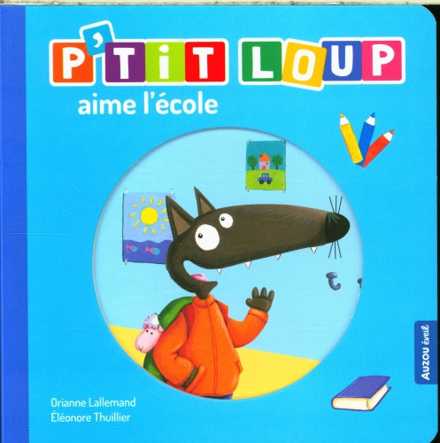 P'tit loup aime l'école Livres OLF