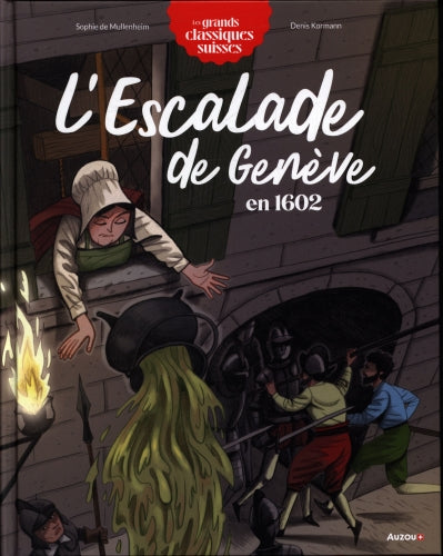 L'escalade en 1602