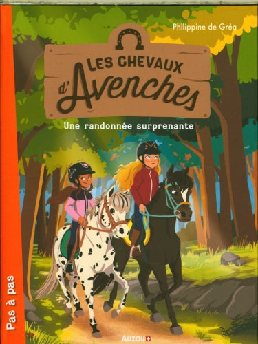 Les chevaux d'Avenches tome 4 : une randonnée surprenante Livres La family shop   