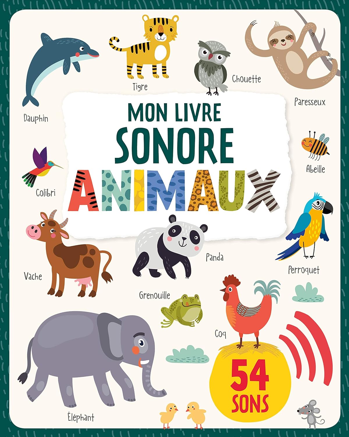 Mon livre sonore Animaux - 54 sons Jeux & loisirs créatifs OLF   