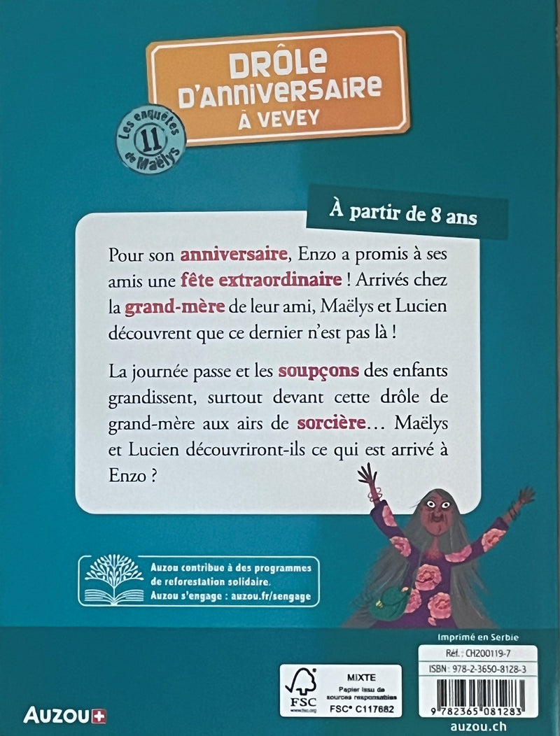 Les enquêtes de Maëlys - T11: drôle d'anniversaire à Vevey - Dès 8 ans Livres La family shop   