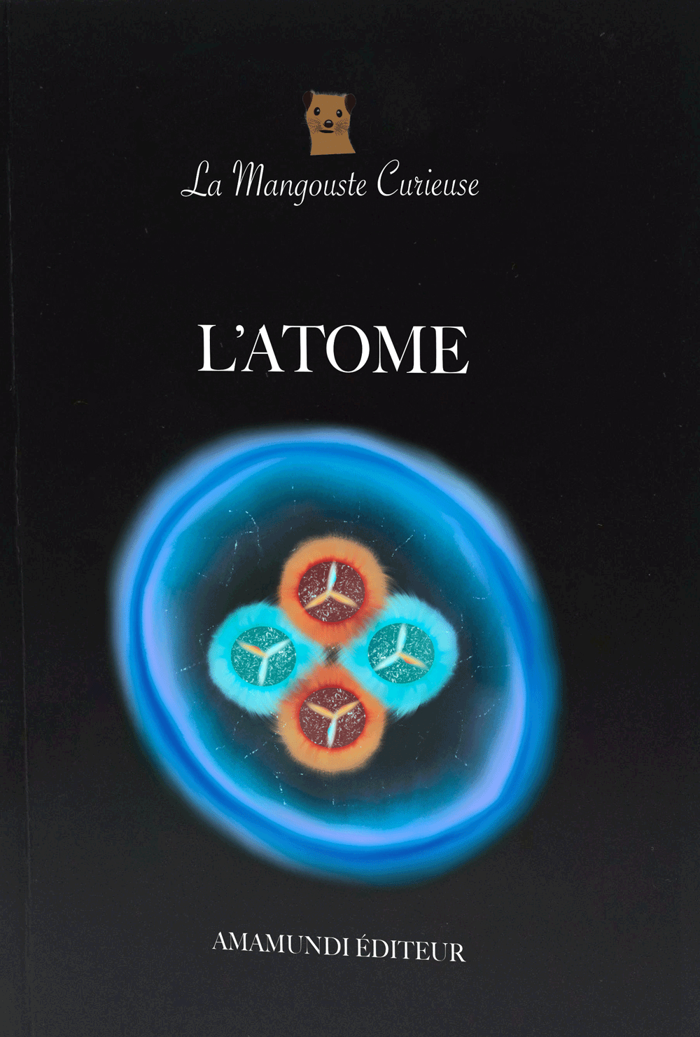 L'atome - un livre de science de 3 à 9 ans