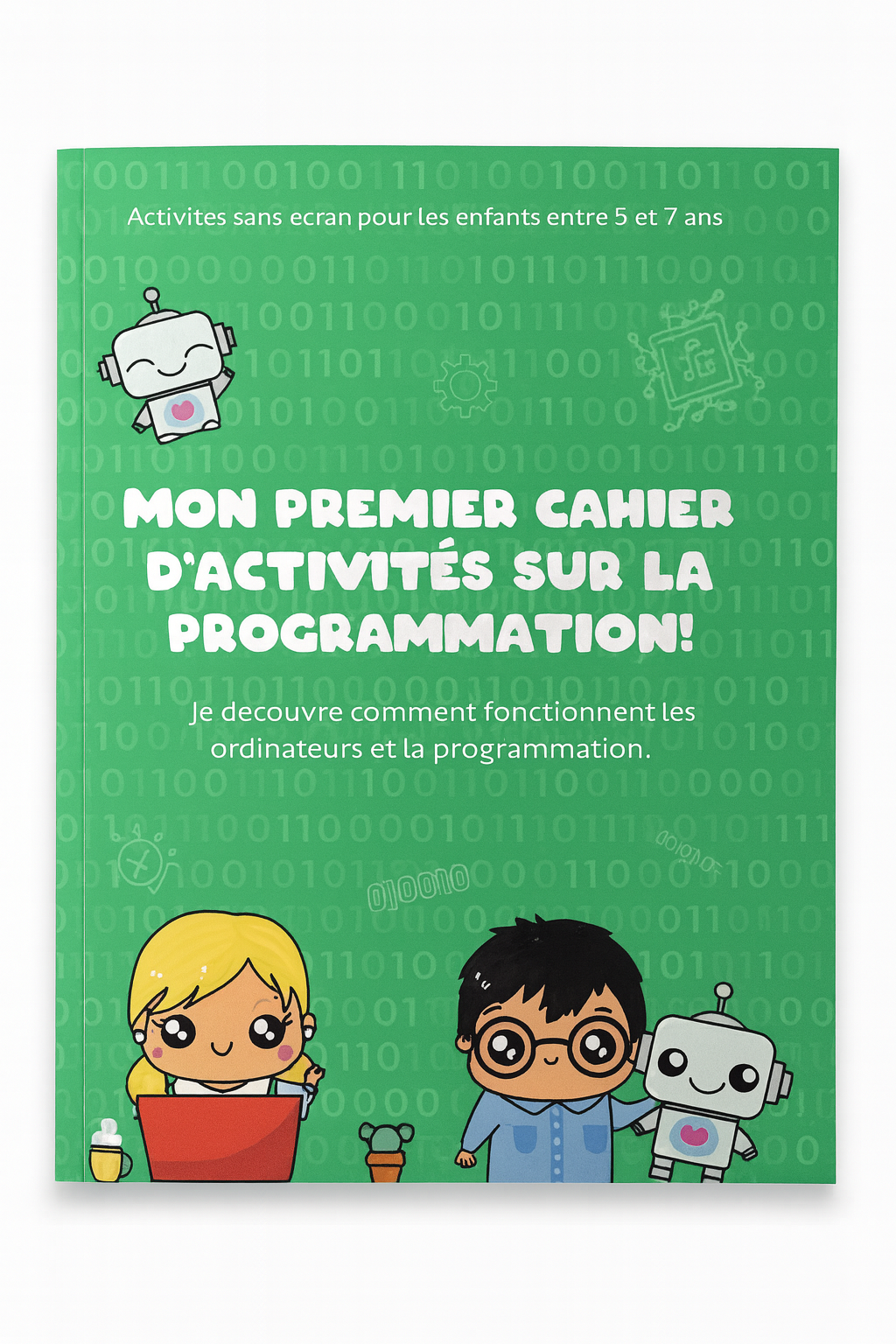 Mon premier cahier d'activités sur la programmation Cahiers de jeux La Family Shop