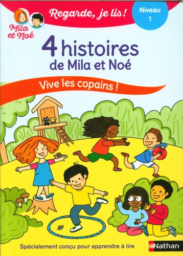 Vive les copains! 4 histoires de Mila et Noé pour apprendre à lire - Niveau 1 Livres La family shop   