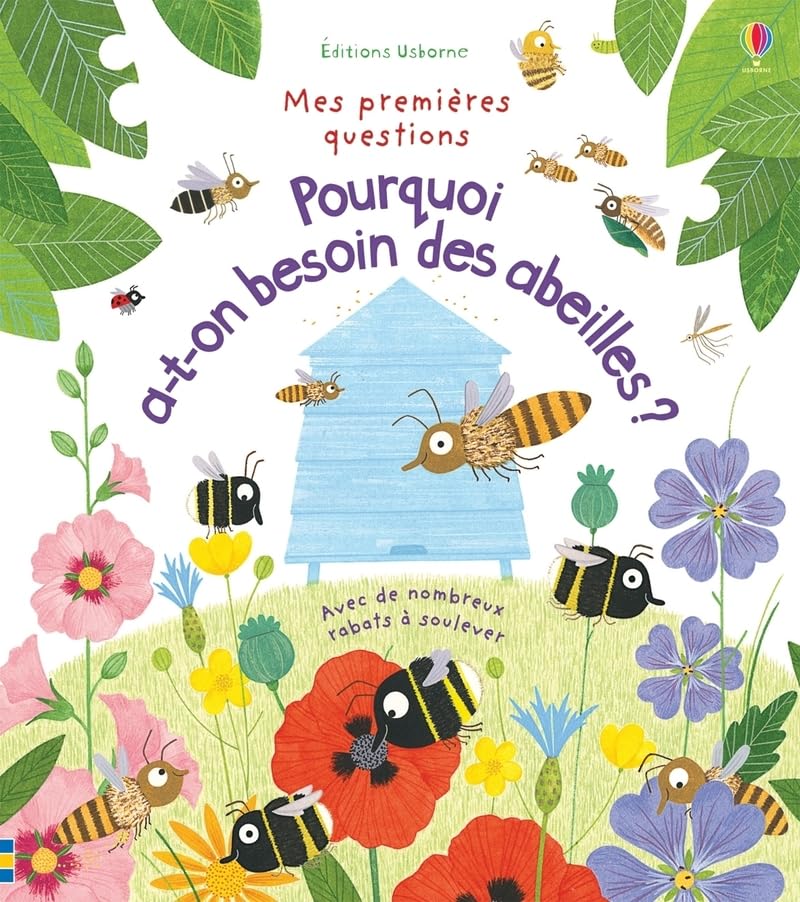 Pourquoi a-t-on besoin des abeilles ? - Mes premières questions Livres OLF