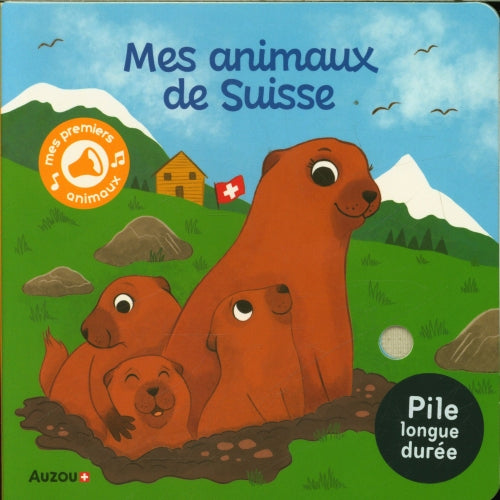 Mes animaux de Suisse - livre sonore Livres OLF   