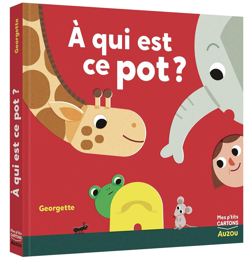 A qui est ce pot ? - Album Livres OLF   