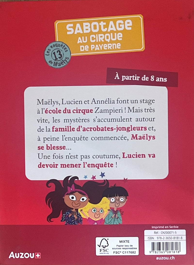 Les enquêtes de Maëlys - T13: sabotage au cirque de Payerne - Dès 8 ans Livres OLF   