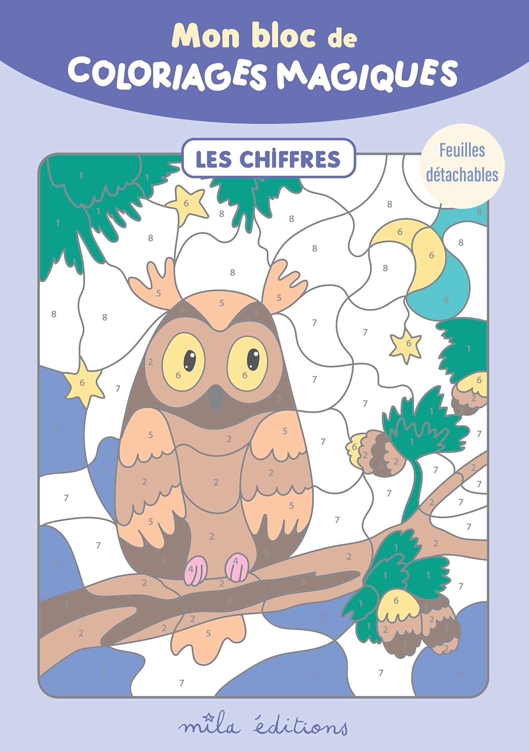 Mon bloc de coloriages magiques - Les chiffres Cahiers de jeux Dilisco - OLF   