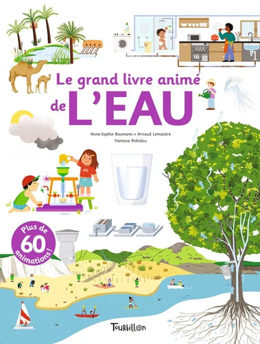 Le grand livre animé de l'eau. Enfant dès 6 ans Livres La family shop