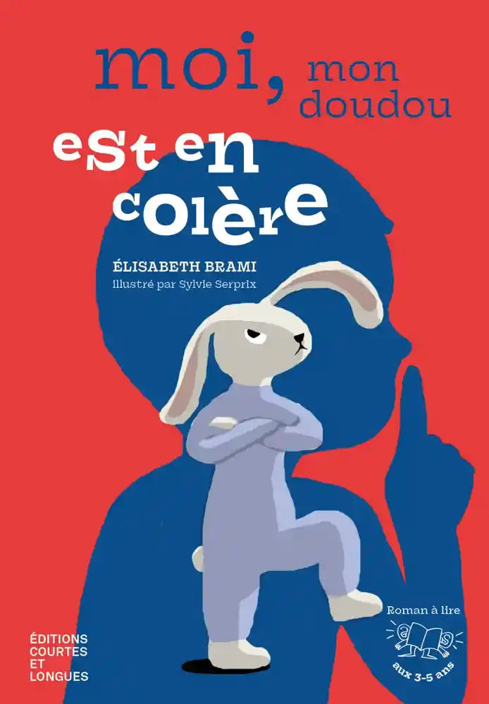 Moi, mon doudou est en colère - roman pour enfant