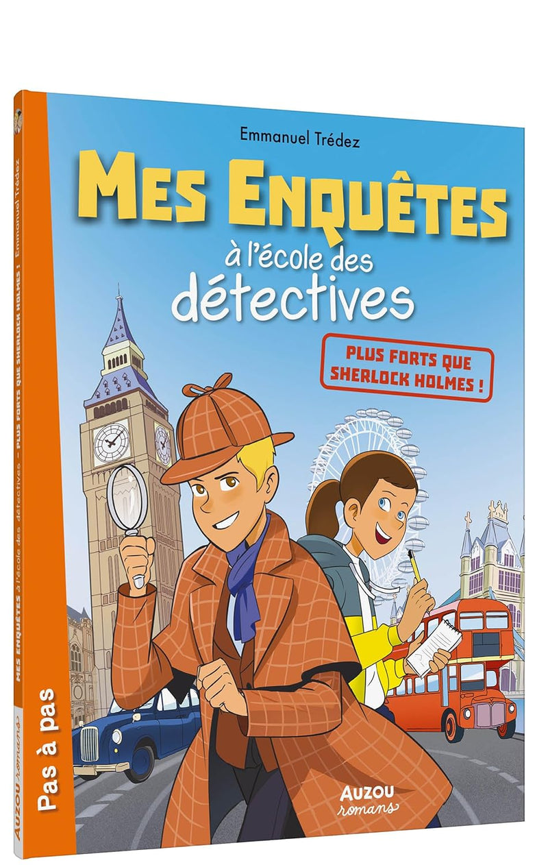 Mes enquêtes à l’école des détectives T.8 : Plus forts que Sherlock Holmes Livres OLF   