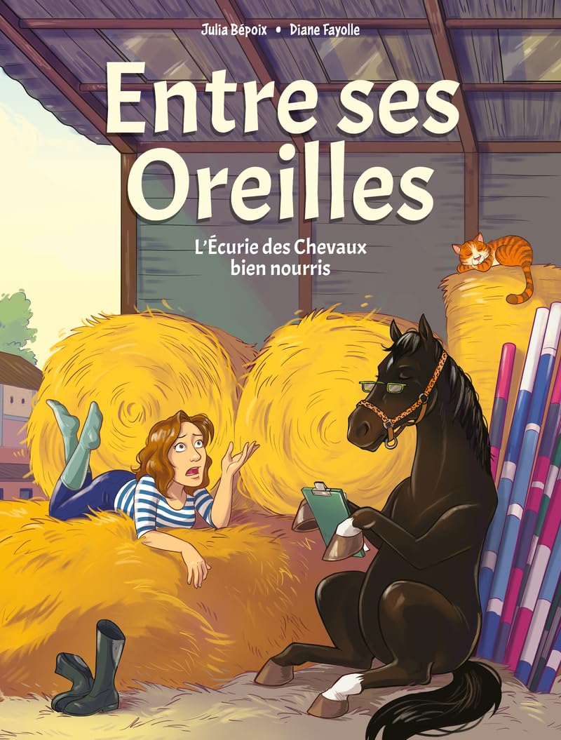 Entre ses Oreilles Tome 1 - L'Écurie des Chevaux bien nourris - BD