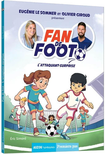 Fan de Foot - 1 - L'attaquant-surprise - 6-9 ans Livres La family shop   