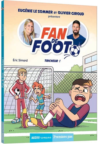 Fan de Foot - T.2 - Tricheur - 6-9 ans Livres La family shop   
