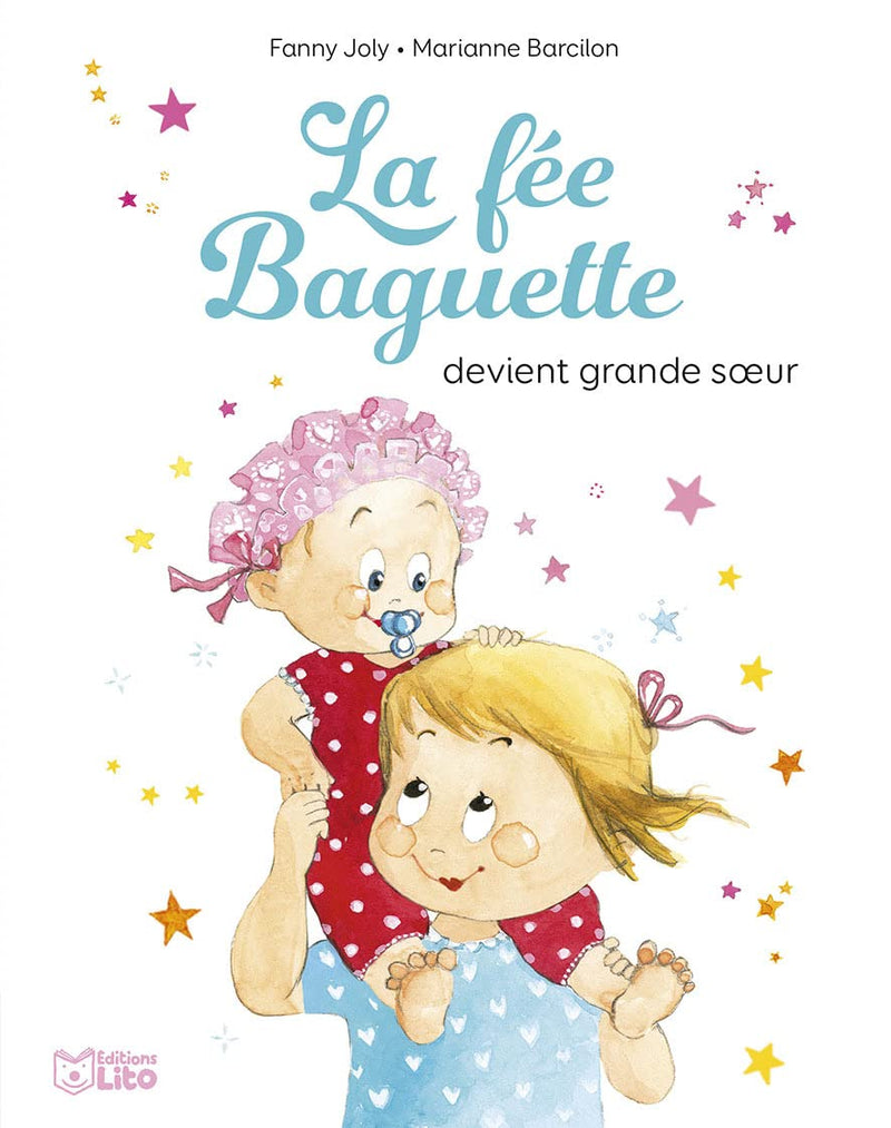 La fée Baguette devient grande sœur Livres OLF   