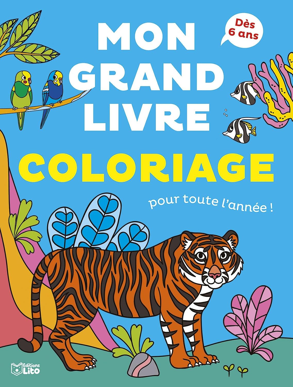 Mon grand livre de coloriage - les animaux - dès 6 ans
