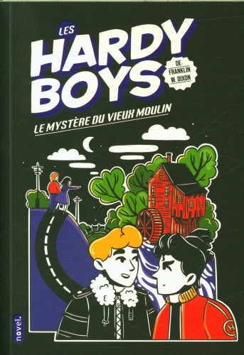 Les Hardy Boys : Le mystère du vieux moulin T3 - Polar pour ados - Dès 10 ans Livres OLF - dilisco