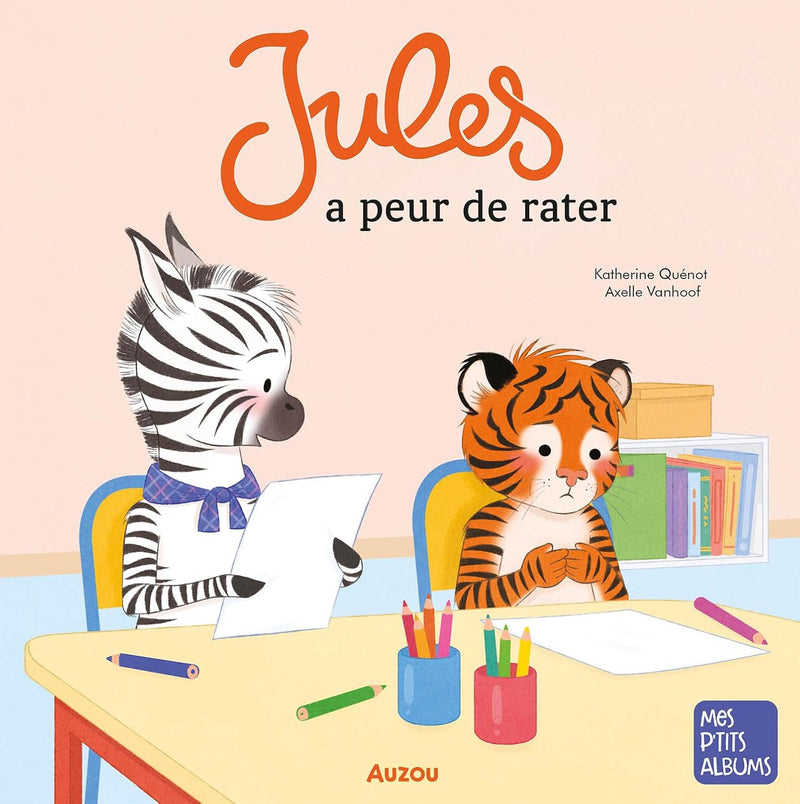 Jules a peur de rater Livres OLF   