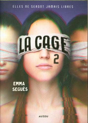 La cage 2 - Elles ne seront jamais libres Livres OLF