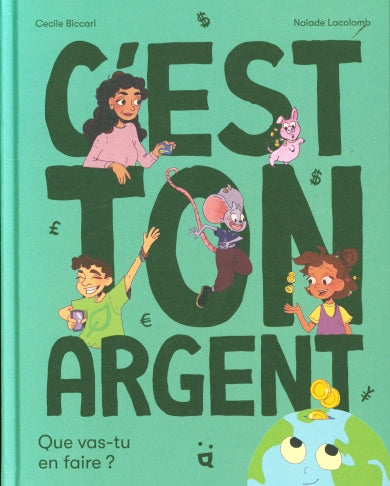 C'est ton argent : que vas-tu en faire ? Livres La family shop   