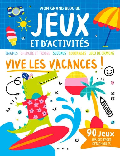 Mon grand bloc de jeux et d'activités vacances - Cahier de jeux Cahiers de jeux OLF   