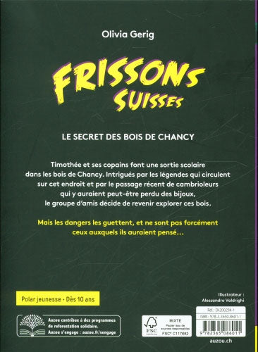 Le secret des bois de Chancy - Frissons suisses - Polar pour ados - Dès 10 ans Livres OLF   