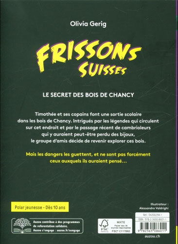 Le secret des bois de Chancy - Frissons suisses - Polar pour ados - Dès 10 ans Livres La family shop   