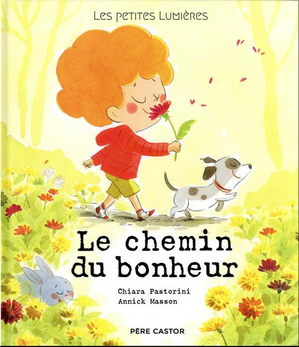 Le chemin du bonheur - Les petites lumières Livres servidis   