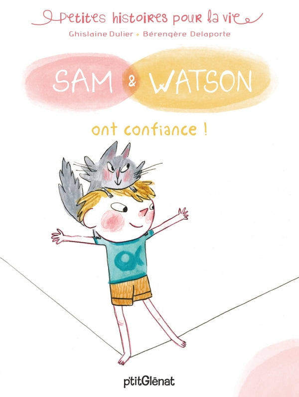 Sam et Watson ont confiance Livres OLF   