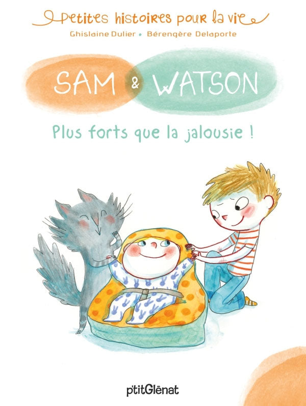 Plus fort que la Jalousie - Sam et Watson Livres La family shop   