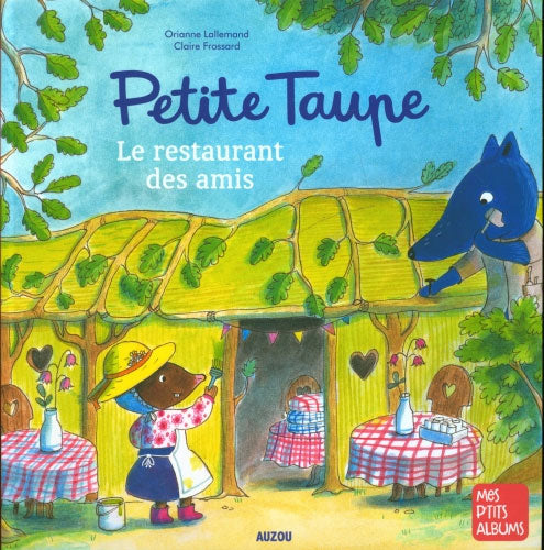 Petite Taupe : le restaurant des amis Livres La family shop   