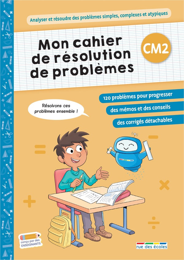 Mon cahier de résolution de problèmes - 10 - 11 ans - 7ème harmos
