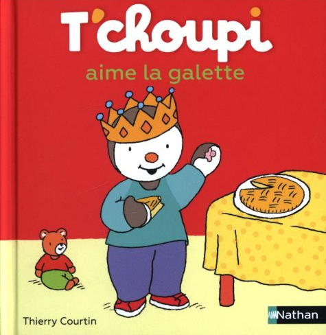 T'Choupi aime la galette Livres La family shop   