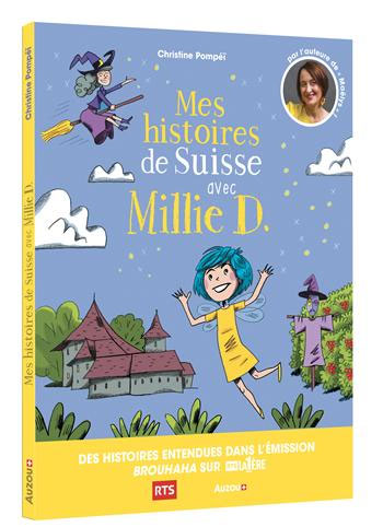 Mes histoires de Suisse avec Millie D. Livres OLF   