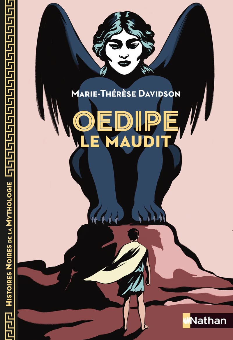 Œdipe le Maudit - Histoires noires de la Mythologie - dès 12 ans