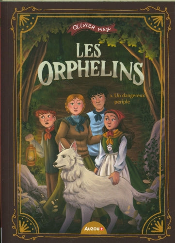 Les orphelins - Tome 1 : Un dangereux périple Livres OLF   