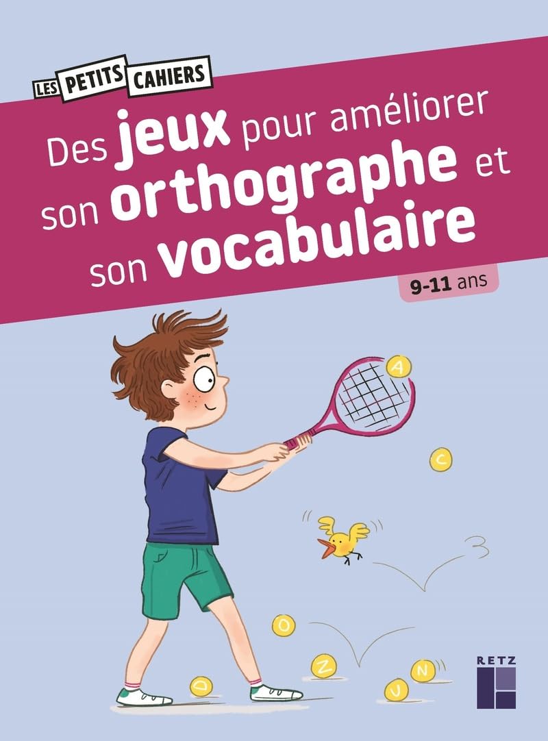 Cahier de jeux: Des jeux pour être bon en orthographe et en vocabulaire - 9-11 ans - 5-7eme harmos Cahiers de jeux La family shop