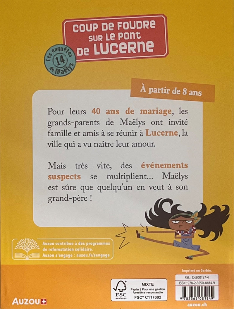 Les enquêtes de Maëlys - T14: Coup de foudre sur le pont de Lucerne - Dès 8 ans Livres OLF   