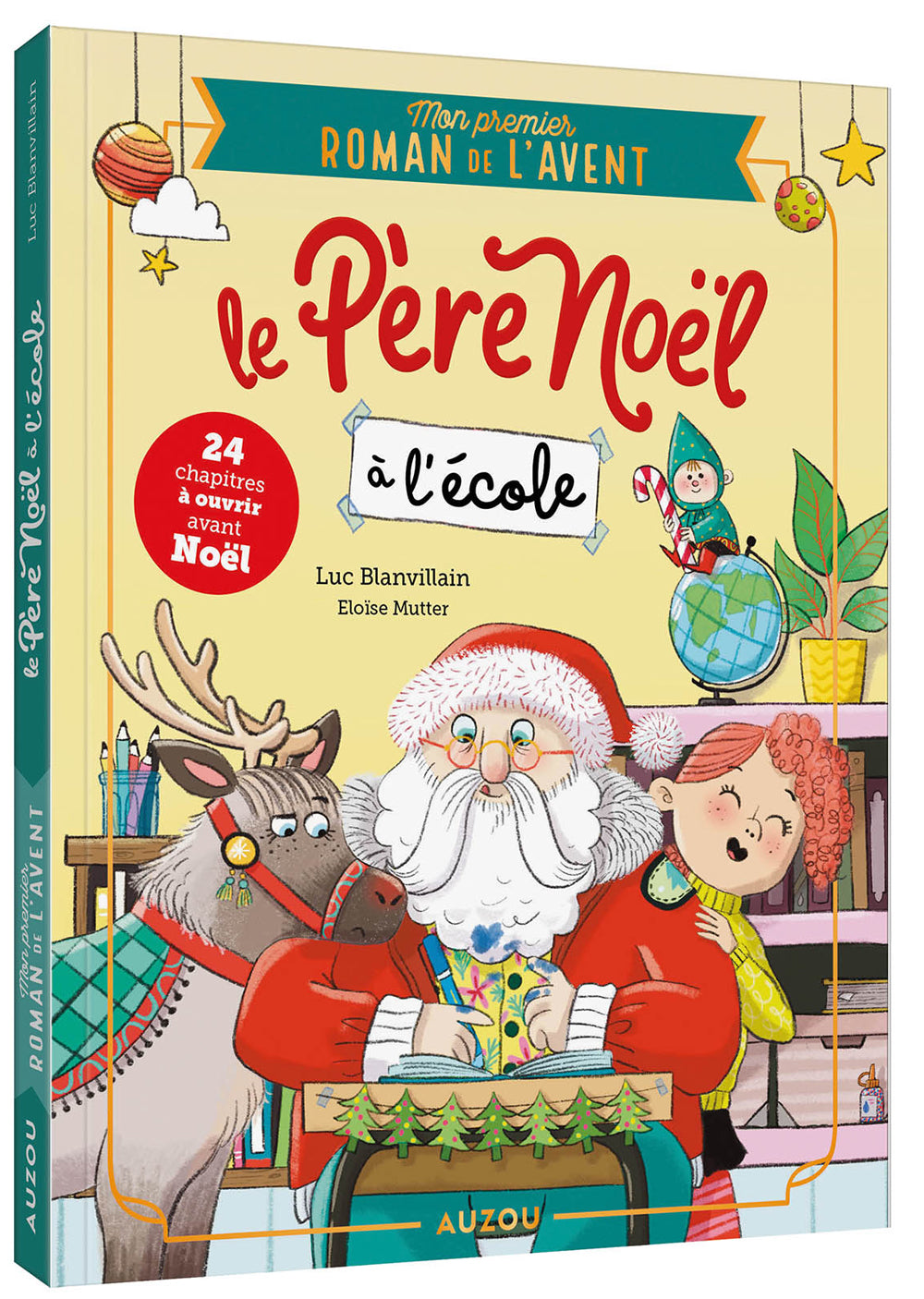 Le Père Noël à l'école - Mon roman de l'Avent