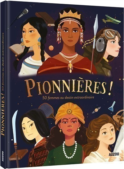 Pionnières ! 50 femmes au destin extraordinaire Livres AUZOU